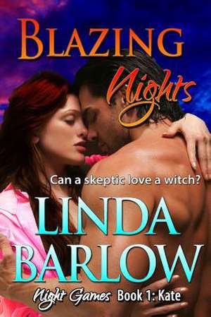 Blazing Nights de Linda Barlow