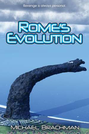 Rome's Evolution de Michael Brachman