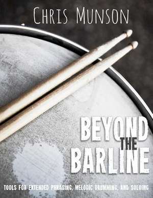 Beyond the Barline de Chris Munson