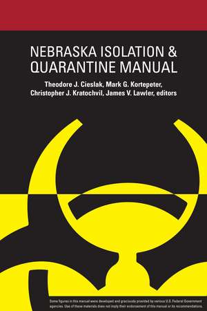 Nebraska Isolation and Quarantine Manual de Theodore J. Cieslak