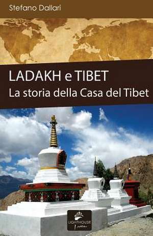 Ladakh E Tibet de Stefano Dallari