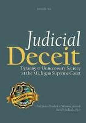 Judicial Deceit de Elizabeth Ann Weaver