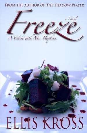 Freeze de Ellis Kross