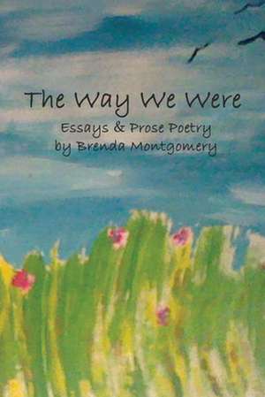 The Way We Were de Brenda Montgomery