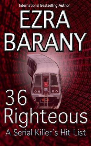 36 Righteous de Ezra Barany