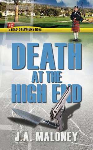 Death at the High-End de J. a. Maloney