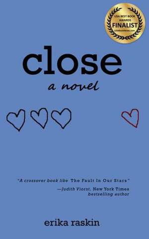 Close de Erika Raskin