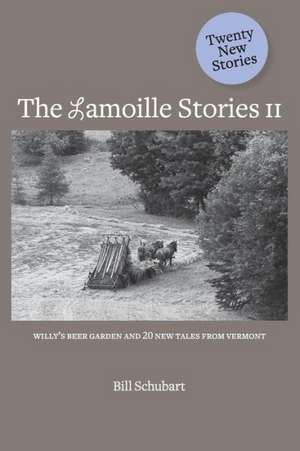 The Lamoille Stories II de Claire Hancock