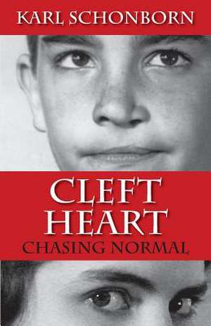 Cleft Heart de Karl Schonborn