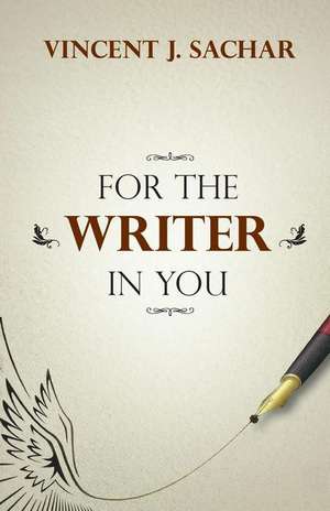 For the Writer in You de Vincent J. Sachar