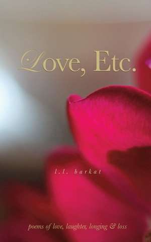 Love, Etc. de L. L. Barkat