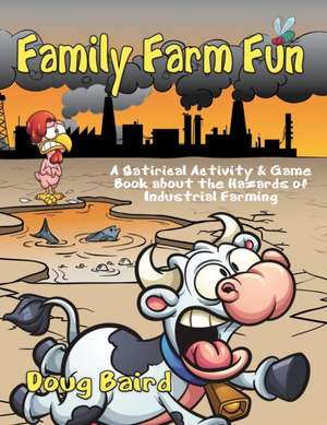 Family Farm Fun de Doug Baird