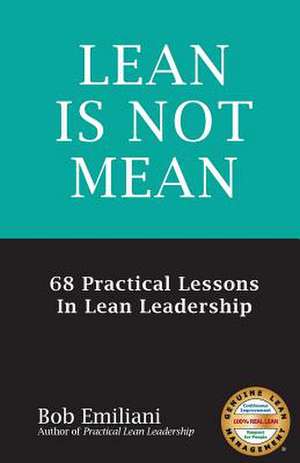 Lean Is Not Mean