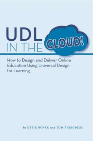 Udl in the Cloud! de Katie Novak