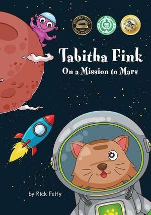 Tabitha Fink On A Mission To Mars de Rick Felty