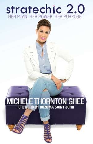 STRATECHIC 2.0 de Michele Thornton Ghee