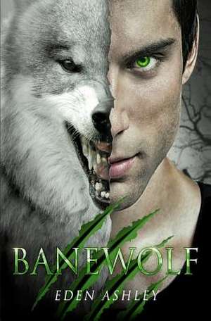 Banewolf de Eden Ashley