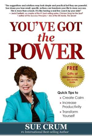 You've Got the POWER de Sue Crum