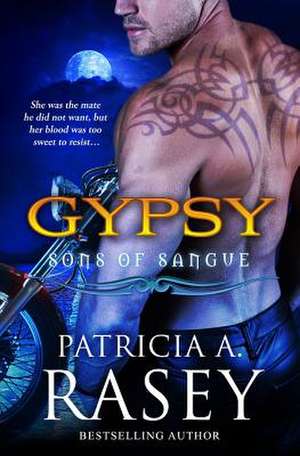 Gypsy de Patricia A. Rasey