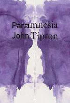 Paramnesia de John Tipton