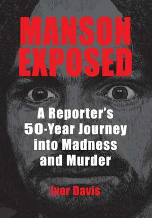 Manson Exposed de Ivor Davis