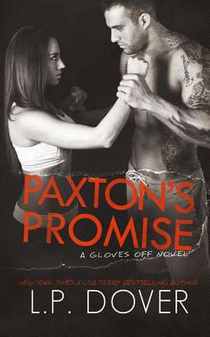 Paxton's Promise de L. P. Dover