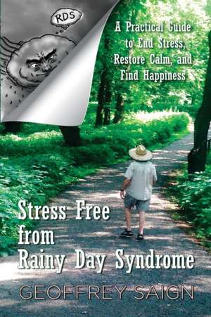 STRESS FREE FROM RAINY DAY SYN de Geoffrey Saign