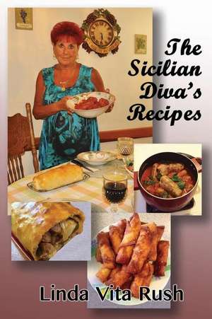 The Sicilian Diva's Recipes