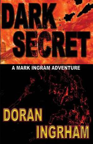 Dark Secret de Doran Ingrham