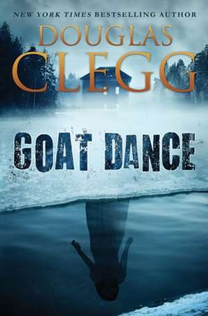 Goat Dance de Douglas Clegg