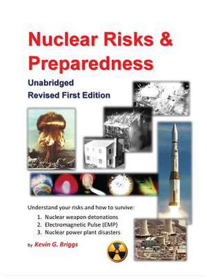 Nuclear Risks and Preparedness de Kevin Gunther Briggs