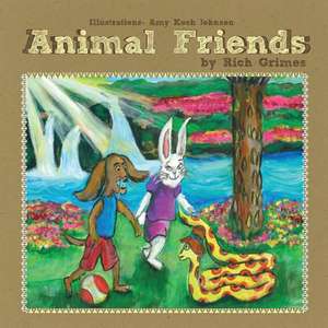 Animal Friends de Rich Grimes