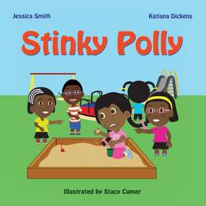 Stinky Polly de Jessica Smith