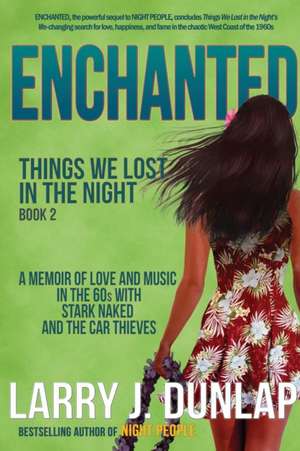 ENCHANTED de Larry J. Dunlap