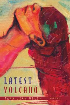 Latest Volcano de Tana Jean Welch