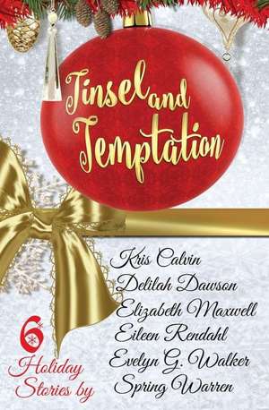 Tinsel and Temptation