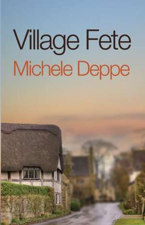 Village Fete de Michele Deppe