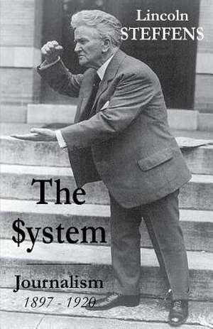 The System de Lincoln Steffens