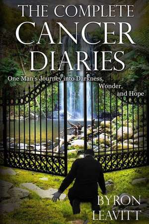 The Complete Cancer Diaries