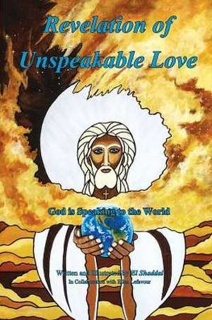 Revelation of Unspeakable Love de Ellen J Lefavour