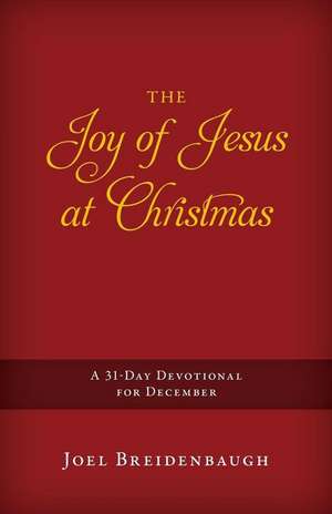 The Joy of Jesus at Christmas