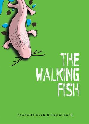 The Walking Fish de Kopel Burk