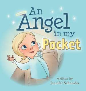 An Angel in My Pocket de Jennifer Schneider