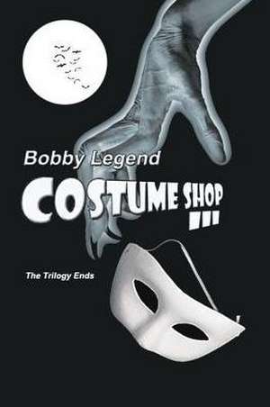 Costume Shop III de Bobby Legend