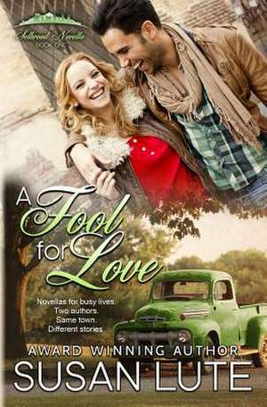 A Fool for Love de Susan Lute