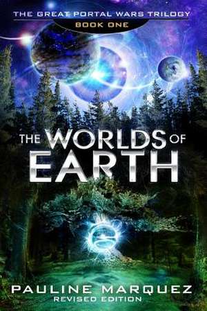 The Worlds of Earth de Pauline Marquez