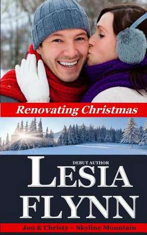 Renovating Christmas de Lesia Flynn