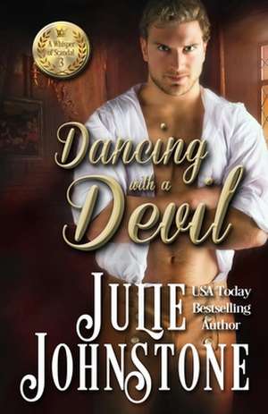 Dancing with a Devil de Julie Johnstone