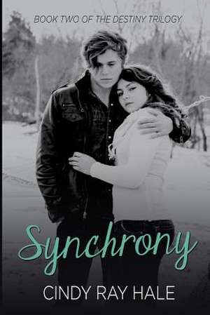 Synchrony de Cindy Ray Hale