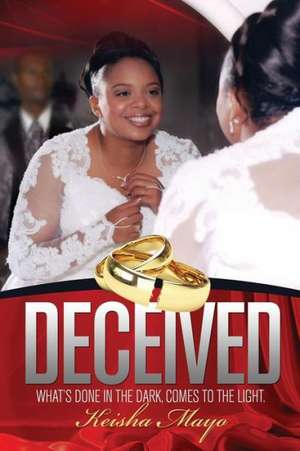 Deceived de Keisha Mayo